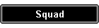 Squad